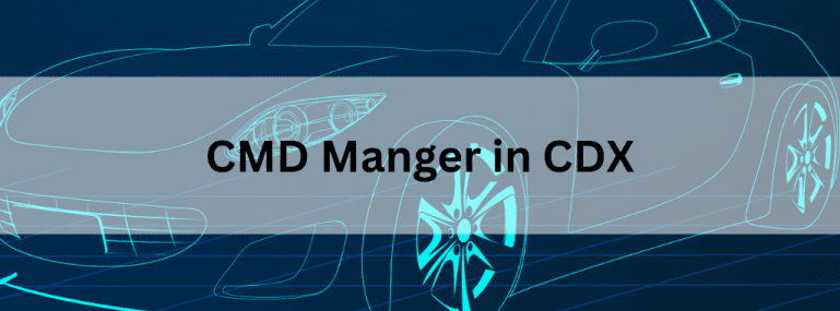 CMD-Manger-in-CDX-5
