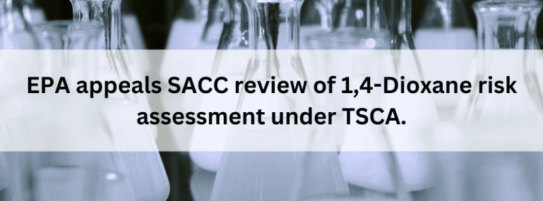 EPA-appeals-SACC-review-of-14-Dioxane-risk-assessment-under-TSCA.