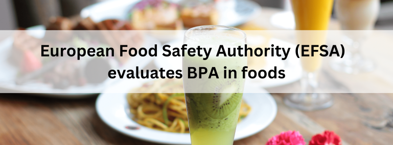 European-Food-Safety-Authority-EFSA-evaluates-BPA-in-foods