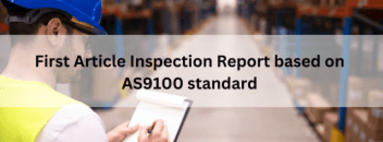 First-Article-Inspection-Report-based-on-AS9100-standard–352×250 First-Article-Inspection-Report-based-on-AS9100-standard--352x250